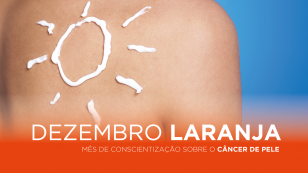 Dezembro Laranja é mês de conscientização do câncer de pele