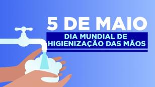 No Dia Mundial de Higienização de Mãos, Saúde reforça a importância do hábito